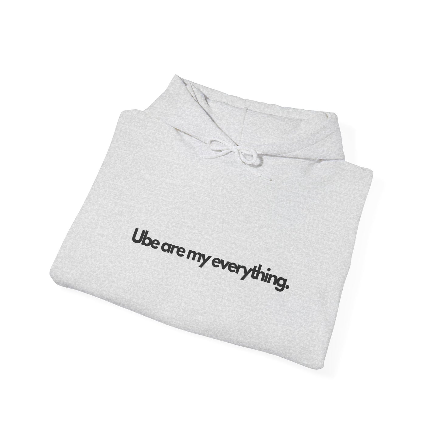 Ube are my everything Hoodie